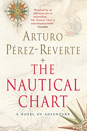 The Nautical Chart: A  - Novel of Adventure