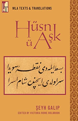 Husn U Ask (Mla Texts and Translations)