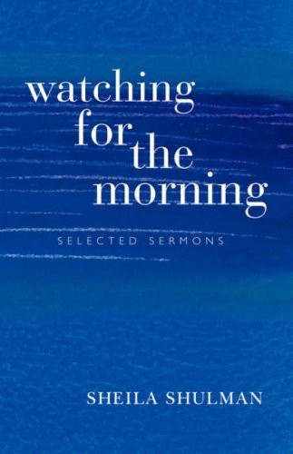 Watching for the Morning: Selected Sermons