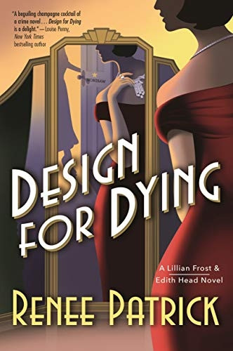 Design for Dying: A Lillian Frost & Edith Head Novel (Lillian Frost & Edith Head)