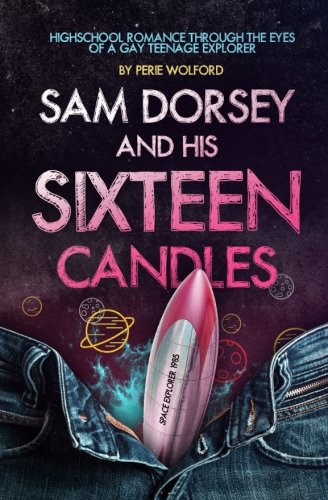 Sam Dorsey and His Sixteen Candles
