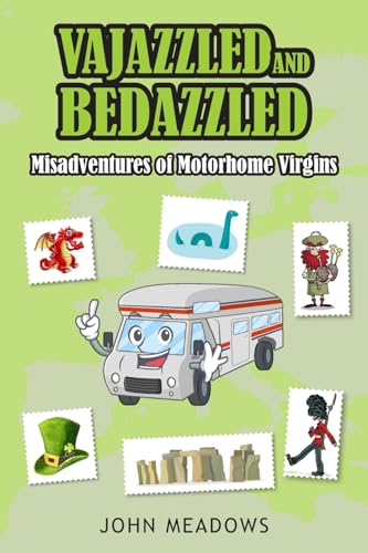 Vajazzled and Bedazzled: Misadventures of Motorhome Virgins