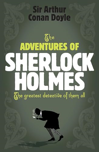 The Adventures of Sherlock Holmes (Headline Review Classics)