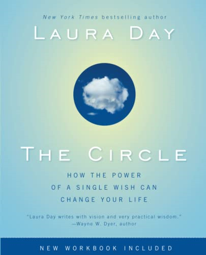 The Circle: How the Power of a Single Wish Can Change Your Life