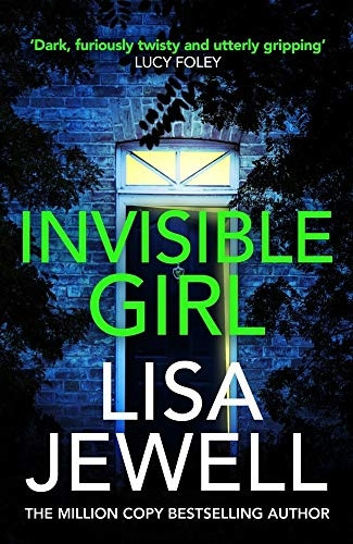 Invisible Girl: Discover the bestselling new thriller from the author of The Family Upstairs