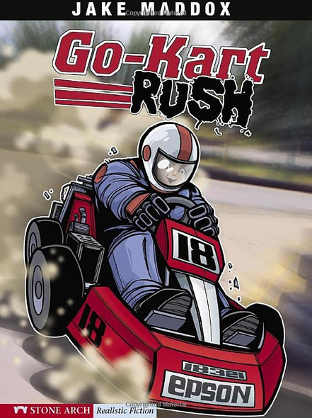 Go Kart Rush (Jake Maddox Sports Story)