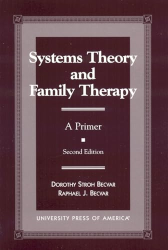 Systems Theory and Family Therapy: A Primer