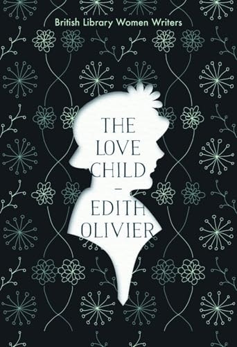 The Love Child (British Library Women Writers)