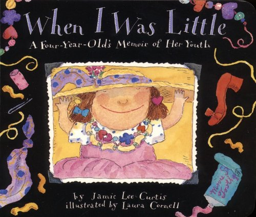 When I Was Little : a Four-Year-Old's Memoir of Her Youth