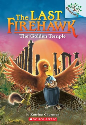 The Golden Temple: A Branches Book (the Last Firehawk #9), Volume 9 (Last Firehawk)