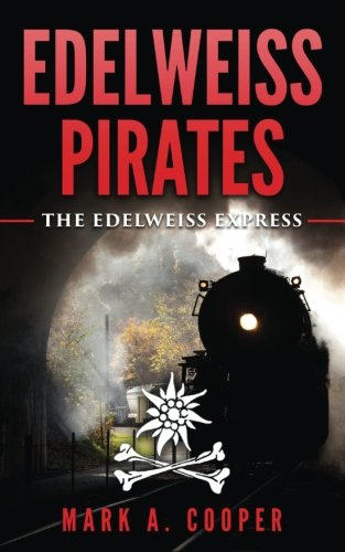 Edelweiss Pirates: The Edelweiss Express