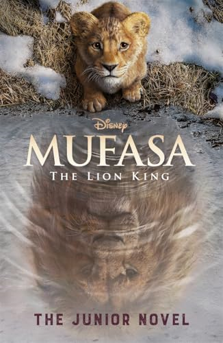 Disney Mufasa The Lion  King: The Junior Novel