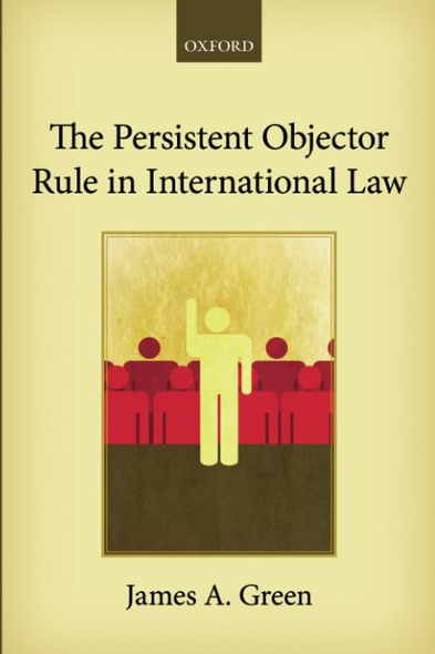 The Persistent Objector Rule in International Law