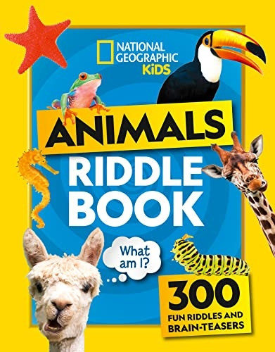 Animal Riddles Book: 300 fun riddles and brain-teasers (National Geographic Kids) (National Geographic Kids)