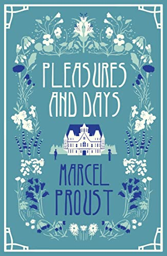 Pleasures and Days (Alma Classics)