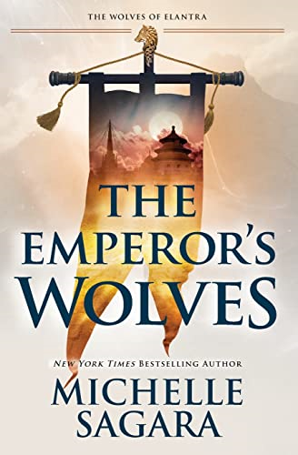 The Emperor's Wolves (Wolves of Elantra, 1)