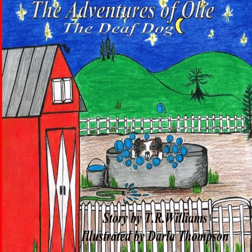 The Adventures of Olie the Deaf Dog