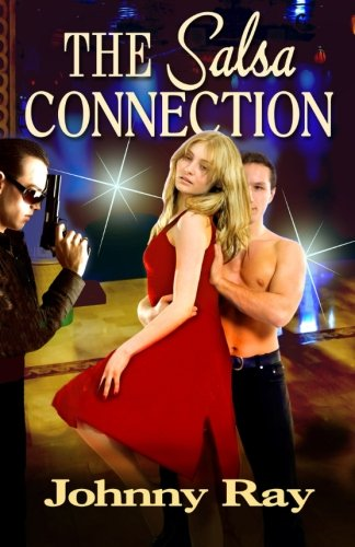 The Salsa Connection: An International Romantic thriller