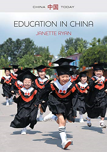 Education in China: Philosophy, Politics and Culture (China Today)