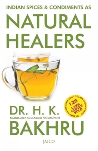 Indian Spices and Condiments as Natural Healers