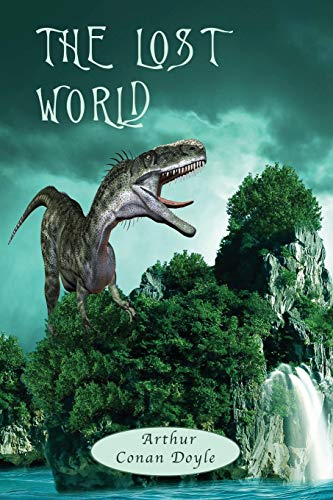 The Lost World: with Map, and 12 original Illustrations (Aziloth Books)