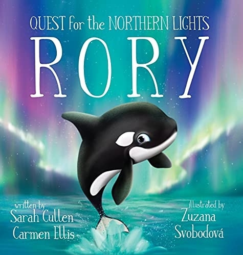 Rory, An Orca's Quest for  - the Northern Lights