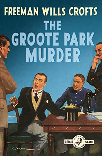 The Groote Park Murder (Detective Club Crime Classics) (Detective Club Crime Classics)