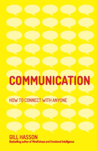 Communication: How to Connect with Anyone