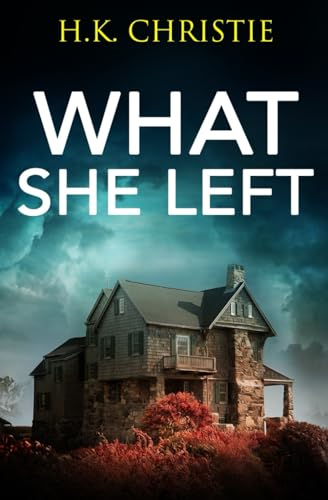 What She Left (Martina  - Monroe)