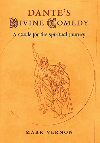 Dante's Divine Comedy: A  - Guide for the Spiritual  - Journey