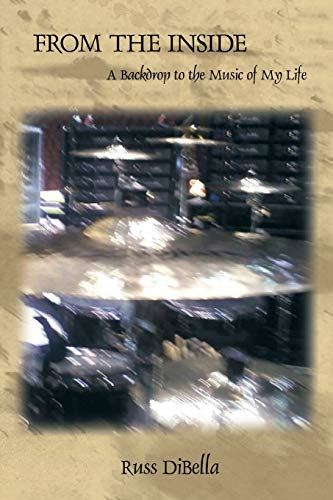 From the Inside: A  - Backdrop to the Music of  - My Life