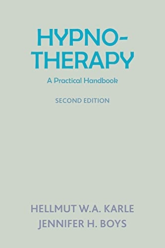Hypnotherapy: A Practical Handbook (Second Edition)