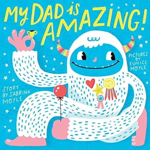 My Dad Is Amazing [Board book]