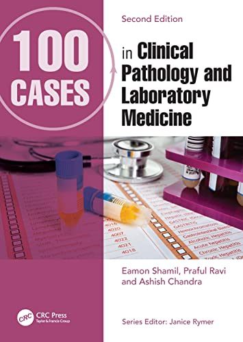100 Cases in Clinical Pathology and Laboratory Medicine (100 Cases)