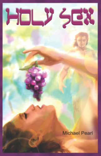 Holy Sex: The Way God Intended