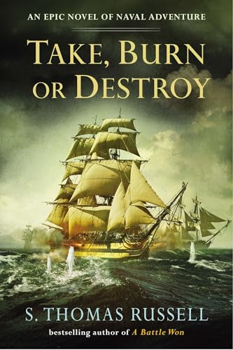 Take, Burn or Destroy (Charles Hayden Novel)