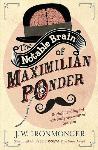 The Notable Brain of Maximilian Ponder