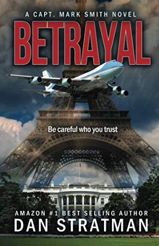 Betrayal (Capt. Mark Smith Series #3)