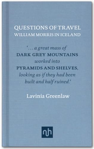 William Morris in Iceland: Questions of Travel