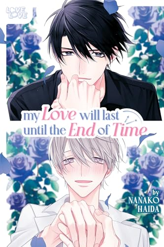 My Love Will Last Until the End of Time