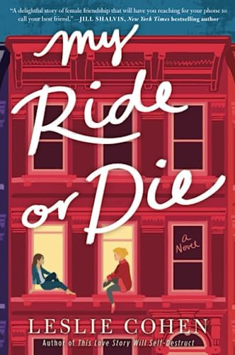 My Ride or Die: A Novel