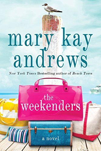 The Weekenders: A Novel
