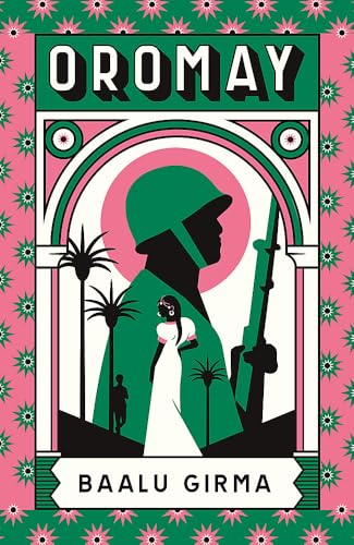 Oromay: War, betrayal and  espionage in 1980s  Ethiopia: a classic of  African literature that  sealed its author's fate