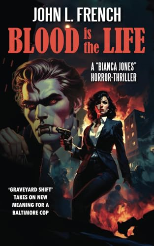 Blood Is the Life: A Bianca Jones Collection