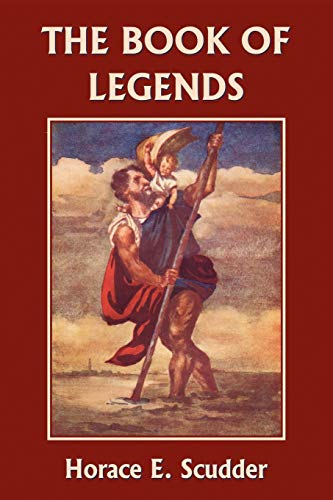 The Book of Legends (Yesterday&s Classics)