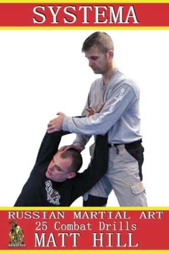 Systema: Russian Martial  - Art 25 Combat Drills