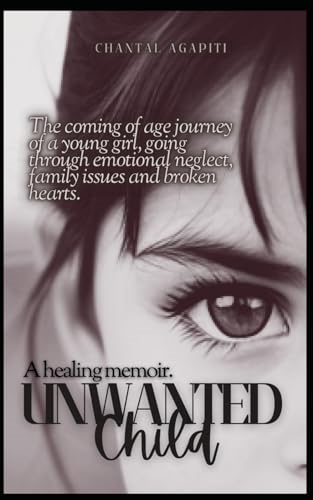 Unwanted Child: A Healing Memoir
