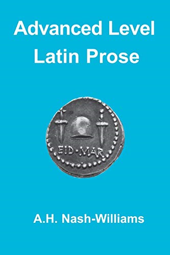 Advanced Level Latin Prose Composition - Latin Language