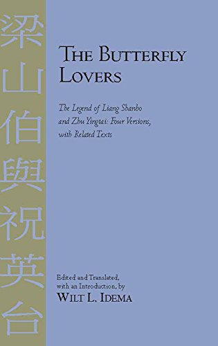 Butterfly Lovers: The Legend of Liang Shanbo and Zhu Yingtai, Four Versions with Related Texts