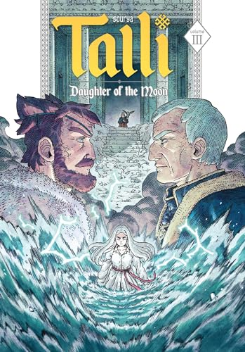 Talli, Daughter of the Moon Vol. 3 (Talli Daughter of the Moon)